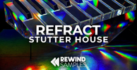Rewind samples refract stutter house banner