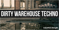 Dirty warehouse techno 1000 x 512