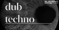 Elementone dub techno essentials 512 loopmasters