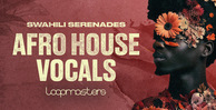 Royalty free vocal samples  afro house vocal loops  afro house vocal hooks  male vocal loops  swahili vocals  african music sounds at loopmasters.com rectangle