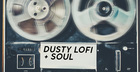 Dusty Lofi Soul