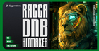 Ragga DNB Hitmaker