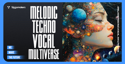 Singomakers melodic techno vocal multiverse 1000 512