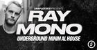 Ray Mono - Underground Minimal House
