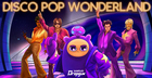 Disco Pop Wonderland