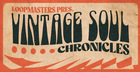 Vintage Soul Chronicles