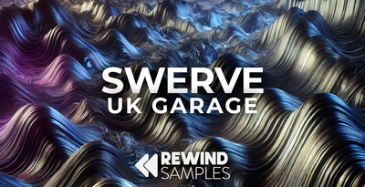 Rewind samples swerve uk garage banner