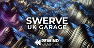 Rewind samples swerve uk garage banner