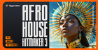 Afro House Hitmaker 3