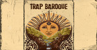 Trap Baroque