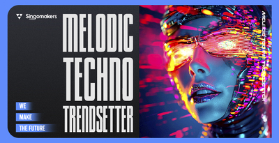 Singomakers melodic techno trendsetter 1000 512