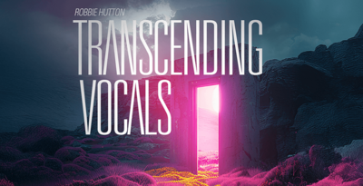Transcending vocals by robbie hutton   1000 x 512