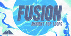 Fusion - Ambient Pop Loops