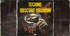 Techno Obscure Oblivion