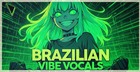 Brazilian Vibe: Vocals
