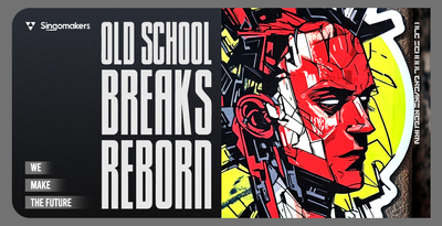 Singomakers old school breaks reborn 1000 512