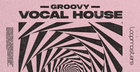 Groovy Vocal House