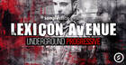 Lexicon Avenue - Underground Progressive