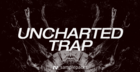 Uncharted Trap
