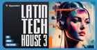 Latin Tech House 3