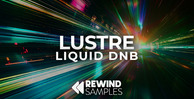 Rewind samples lustre liquid dnb banner loopmasters.com