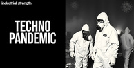 Techno pandemic 1000 x 512 loopmasters