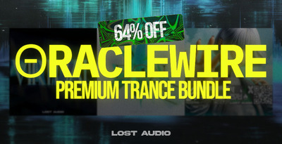 Lostaudio oraclewire premiumtrancebundle 512 loopmasters