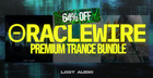 ORACLEWIRE - Premium Trance Bundle