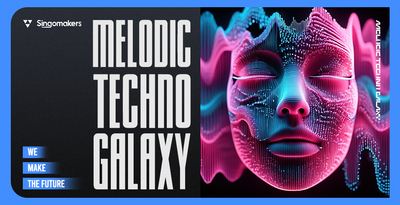Singomakers melodic techno galaxy 1000 512