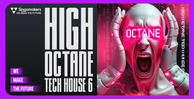 Singomakers high octane tech house 6 1000 512