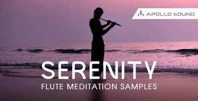Serenity   flute meditation samples 1000x512 loopmasters