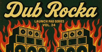 Launch pad 24 dub rocka 512 loopmasters
