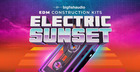 Electric Sunset: EDM Construction Kits