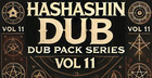Dub Pack Series Vol 11 - Hashashin Dub