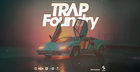 Trap Foundry by SoundsSheep