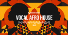 Vocal Afro House Vol.3