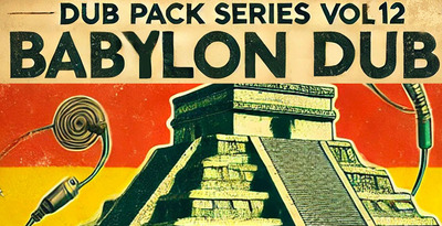 Dub pack series vol 12 babylon dub 512 loopmasters