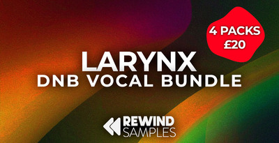 Rewind samples larynx dnb vocal bundle banner loopmasters