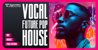 Singomakers vocal future pop house 1000 512