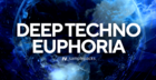 Deep Techno Euphoria