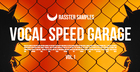 Vocal Speed Garage Vol.1