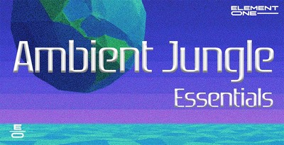 Ambientjungleessentials 512 loopmasters