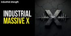 Industrial Massive X
