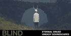 Eternal Dread – Uneasy Soundscapes