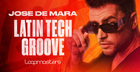 Jose De Mara - Latin Tech Groove