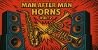 Man After Man Horns Vol 2