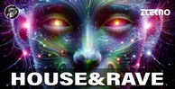 House rave 1000 x512 loopmasters