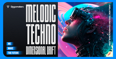 Singomakers melodic techno dimensional drif 1000 512