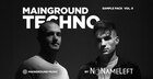 Mainground Techno Vol. 9 by NoNameLeft