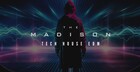 The Madison Tech House EDM